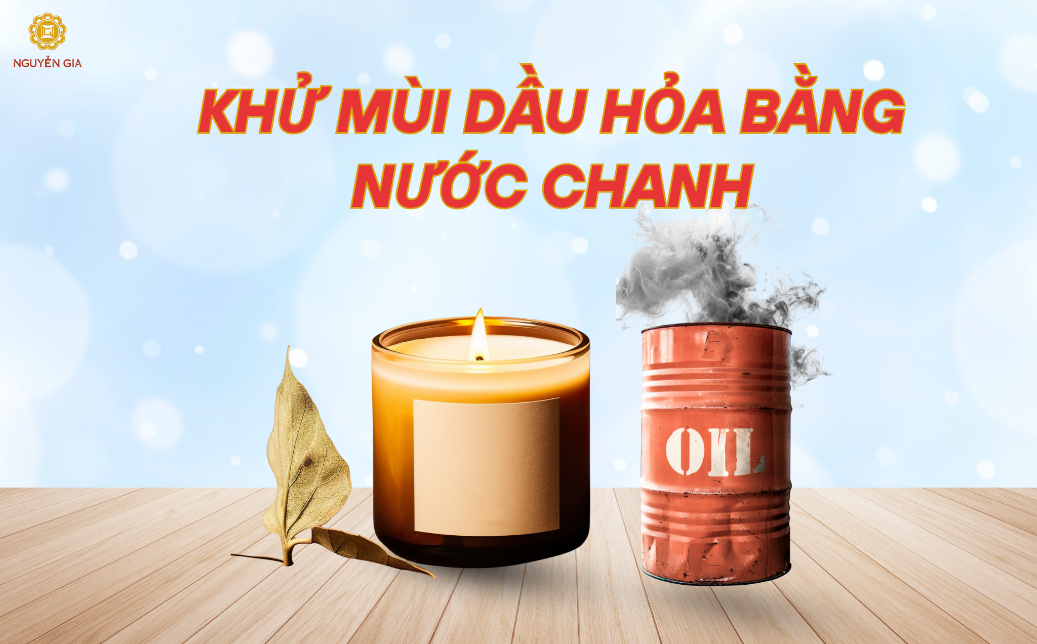 hững loại nến có mùi hoa oải hương, cam, chanh hoặc quế có thể giúp át mùi dầu hỏa hiệu quả